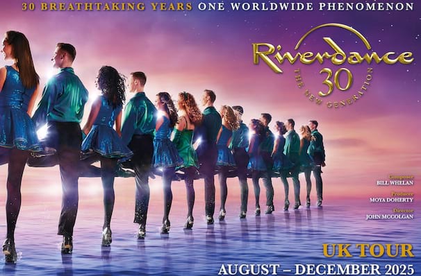 Riverdance, Alexandra Theatre, Birmingham