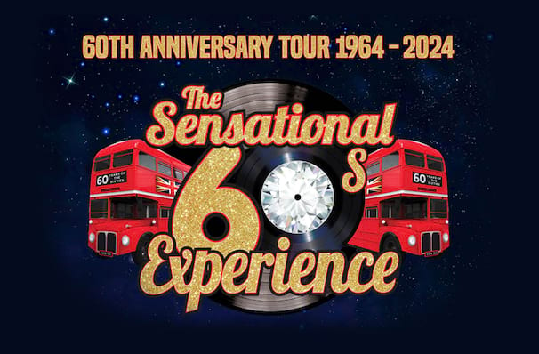 The Sensational 60s Experience, Alexandra Theatre, Birmingham