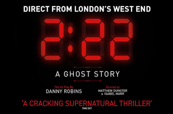 222 A Ghost Story, Alexandra Theatre, Birmingham